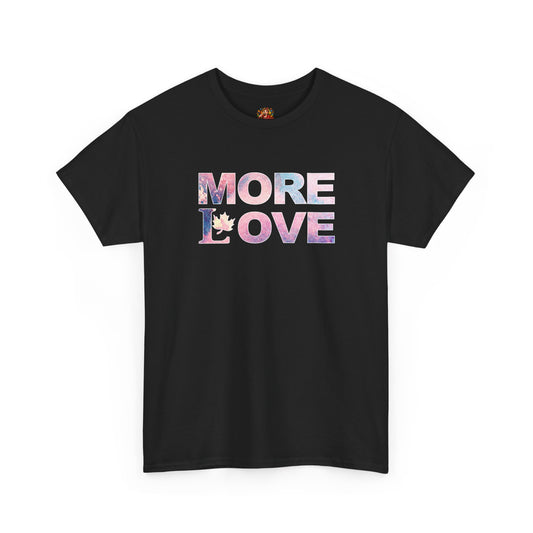 "MORE LOVE" Tee